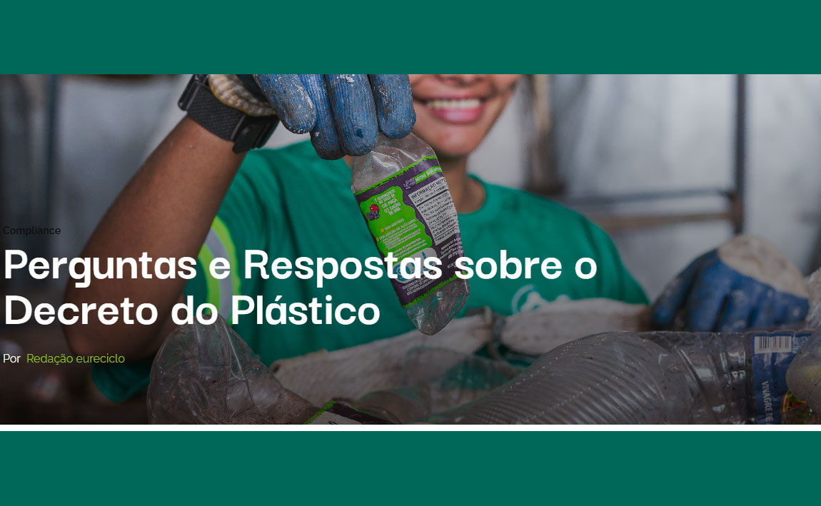 Perguntas e Respostas sobre o Decreto do Plástico